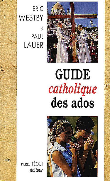 Guide catholique des ados