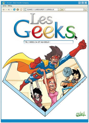 Les geeks. Vol. 8. Vers l'infini et au-delà !