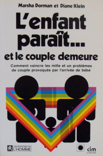 Enfant paraît et le couple demeure
