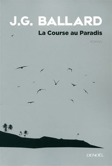 La course au paradis