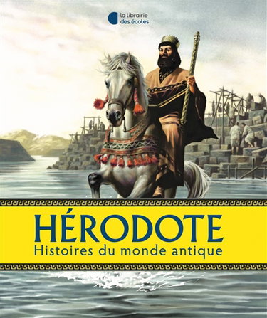 Couverture de Hérodote : histoires du monde antique