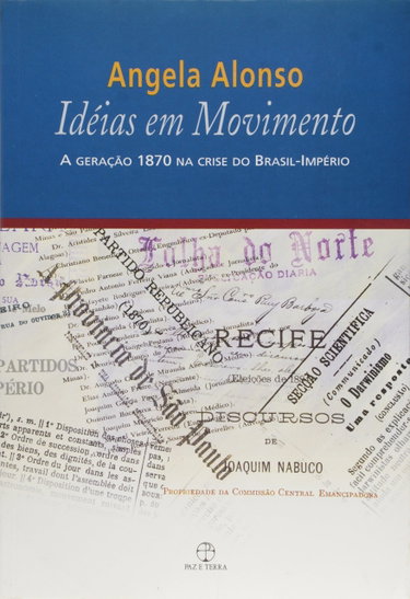 Couverture de Ideias Em Movimento. A Geração 1870 Na Crise Do Brasil (Em Portuguese do Brasil)