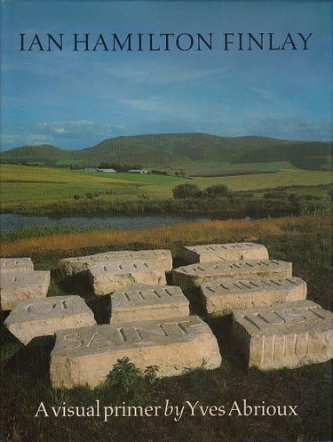 Couverture de Ian Hamilton Finlay: A Visual Primer