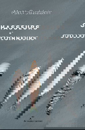 Chasseurs & collectionneurs