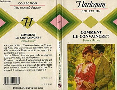 Comment le convaincre ? (Harlequin)