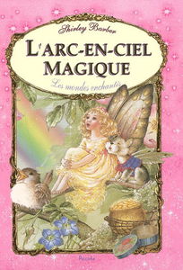 L'arc en ciel magique