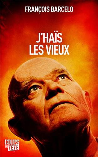 J'hais les vieux