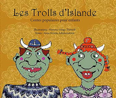 Les Trolls d’Islande : Contes populaires pour enfants
