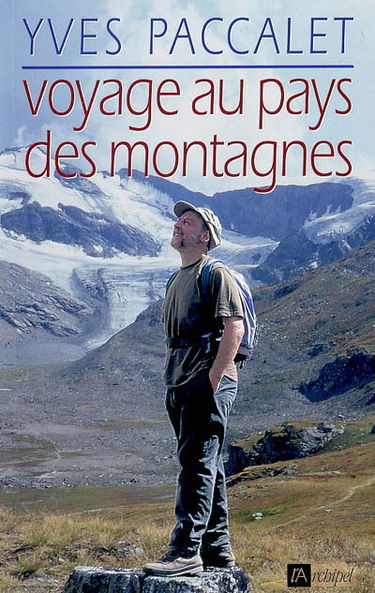 Voyage au pays des montagnes