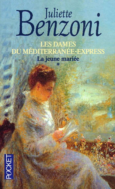Les dames du Méditerranée-Express. Vol. 1. La jeune mariée