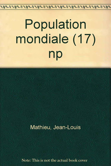La Population Mondiale