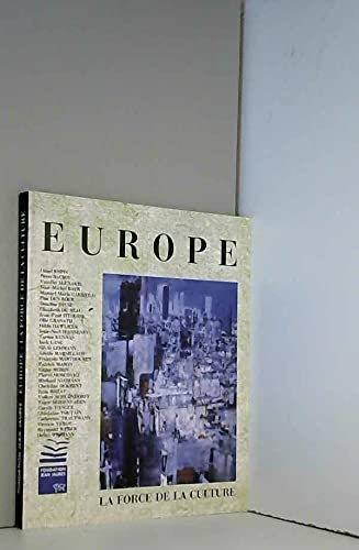 Europe, la force de la culture