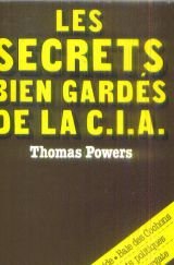 Les Secrets bien gardés de la C.I.A.