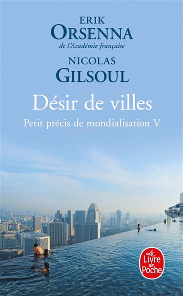 Couverture de Petit précis de mondialisation. Vol. 5. Désir de villes