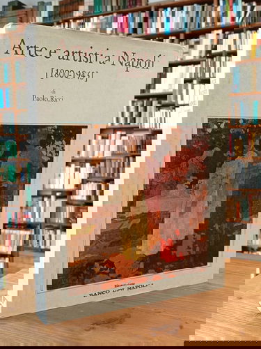 arte_e_artisti_a_napoli_1800-1943_-cronache_e_memorie