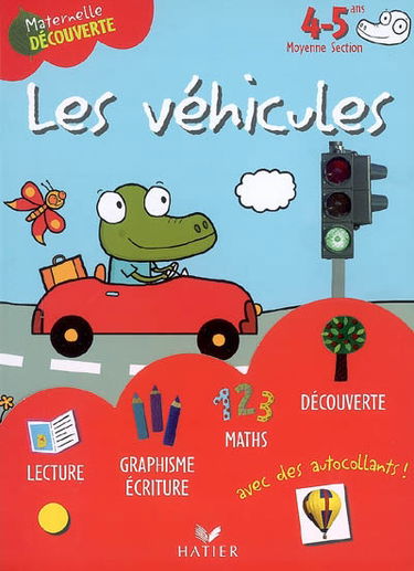 Les véhicules avec Achille le crocodile, moyenne section, 4-5 ans : exercices et activités