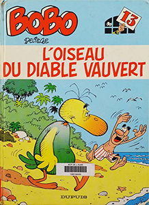 Bobo. Vol. 13. L'Oiseau du diable Vauvert