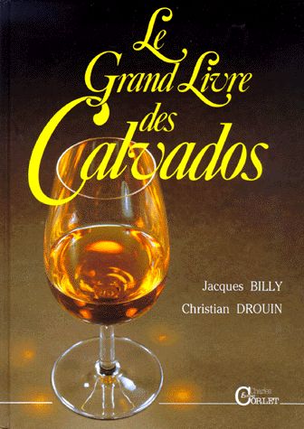 Le Grand livre des calvados