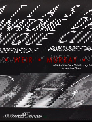 Atlas d'anatomie clinique : radiologie et imagerie médicale