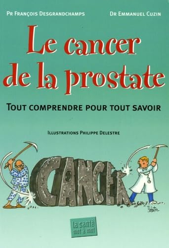 Le cancer de la prostate