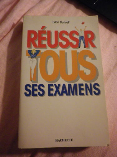 Réussir tous ses examens