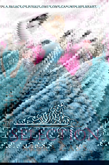 The Selection. by Kiera Cass