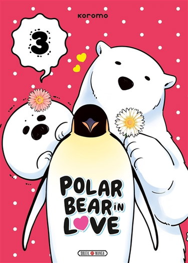 Polar bear in love. Vol. 3