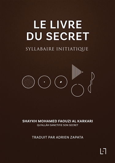 Le Livre du Secret : Syllabaire initiatique