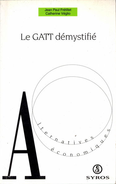 Le GATT démystifié