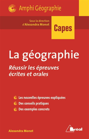 Couverture de Réussir les épreuves de géographie : écrits et oraux : Capes