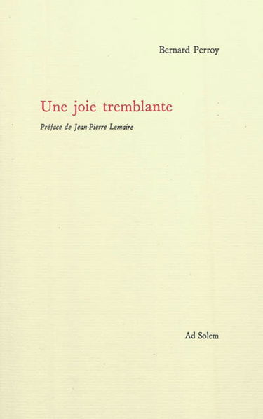 Une joie tremblante