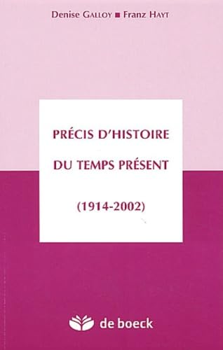 Precis D'Histoire Du Temps Present (1914-2002)
