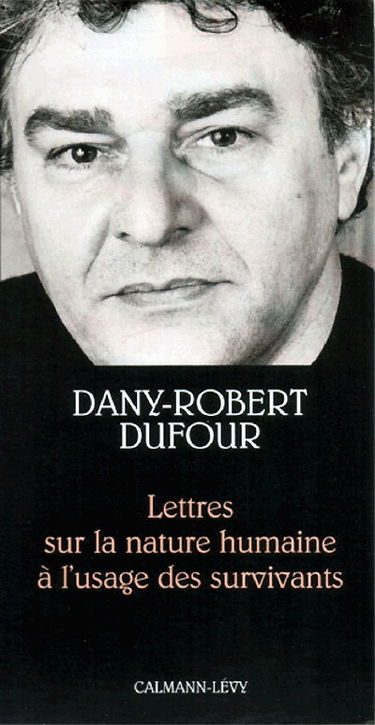 Lettres sur la nature humaine à l'usage des survivants