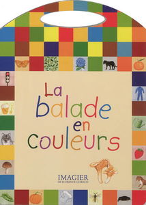 La balade en couleurs : imagier