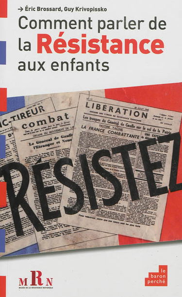 Comment parler de la Résistance aux enfants