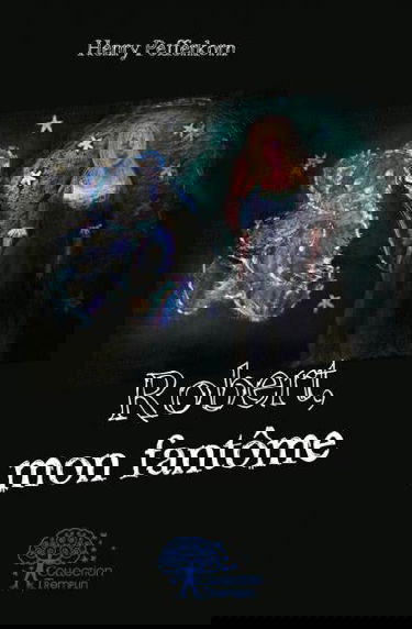 Robert, mon fantôme