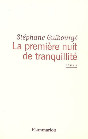 La première nuit de tranquillité