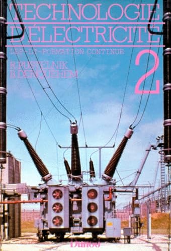 Technologie d'électricité. Vol. 2