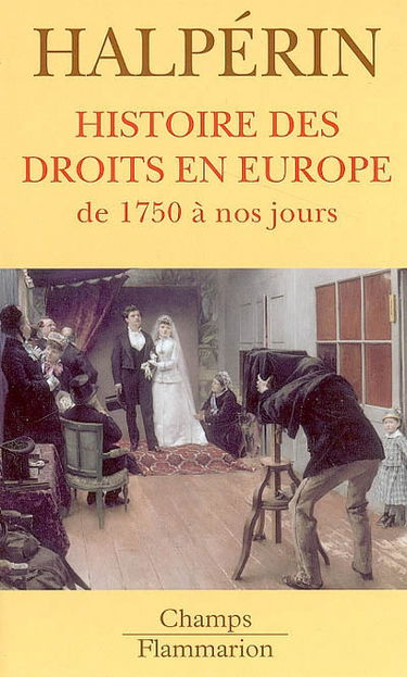 Histoire des droits en Europe : de 1750 à nos jours