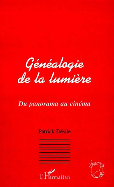 Généalogie de la lumière : du panorama au cinéma