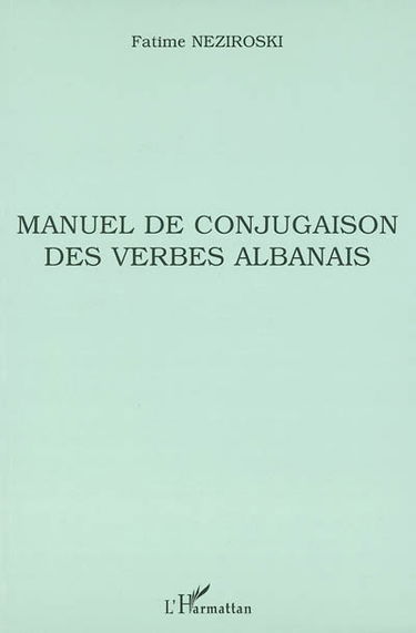 Manuel de conjugaison des verbes albanais