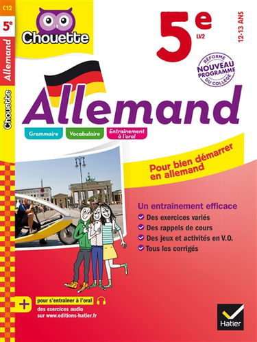 Allemand, 5e LV2, 12-13 ans : grammaire, vocabulaire, entraînement à l'oral : nouveau programme, réforme du collège