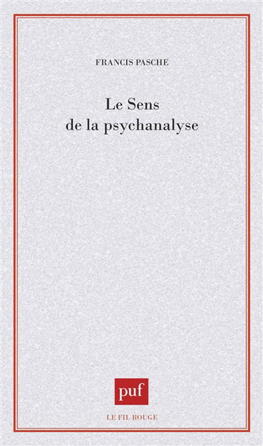 Le Sens de la psychanalyse