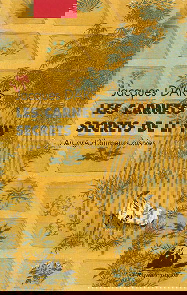 Les carnets secrets de Li Yu : au gré d'humeurs oisives