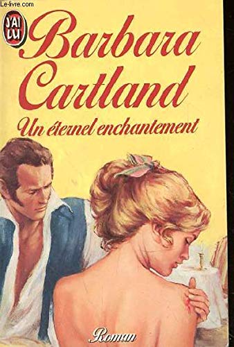 Eternel enchantement ** (un)