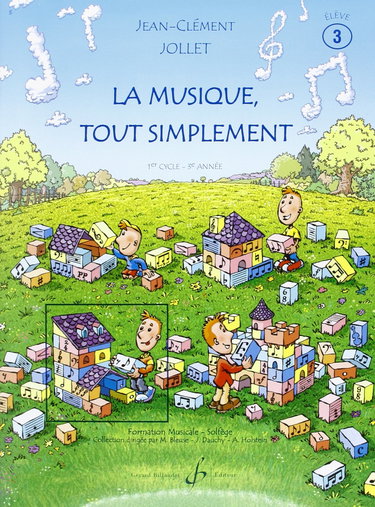 Couverture de LA MUSIQUE TOUT SIMPLEMENT VOLUME 3 ELEVE