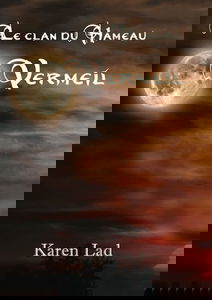 VERMEIL - Le clan du hameau 4