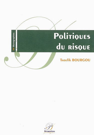 Politiques du risque