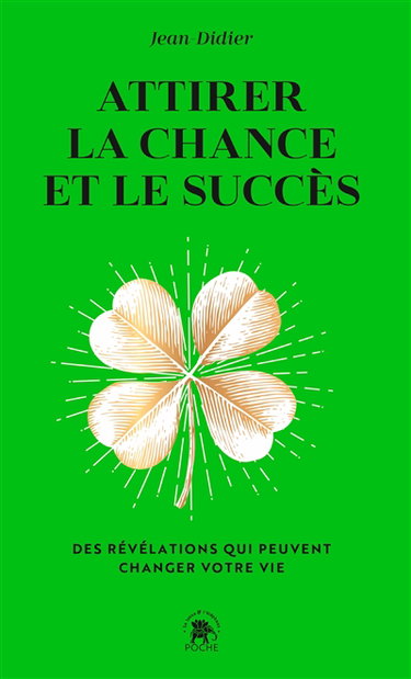 Couverture de Attirer la chance et le succès : des révélations qui peuvent changer votre vie