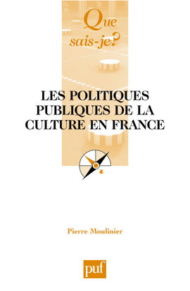Les politiques publiques de la culture en France